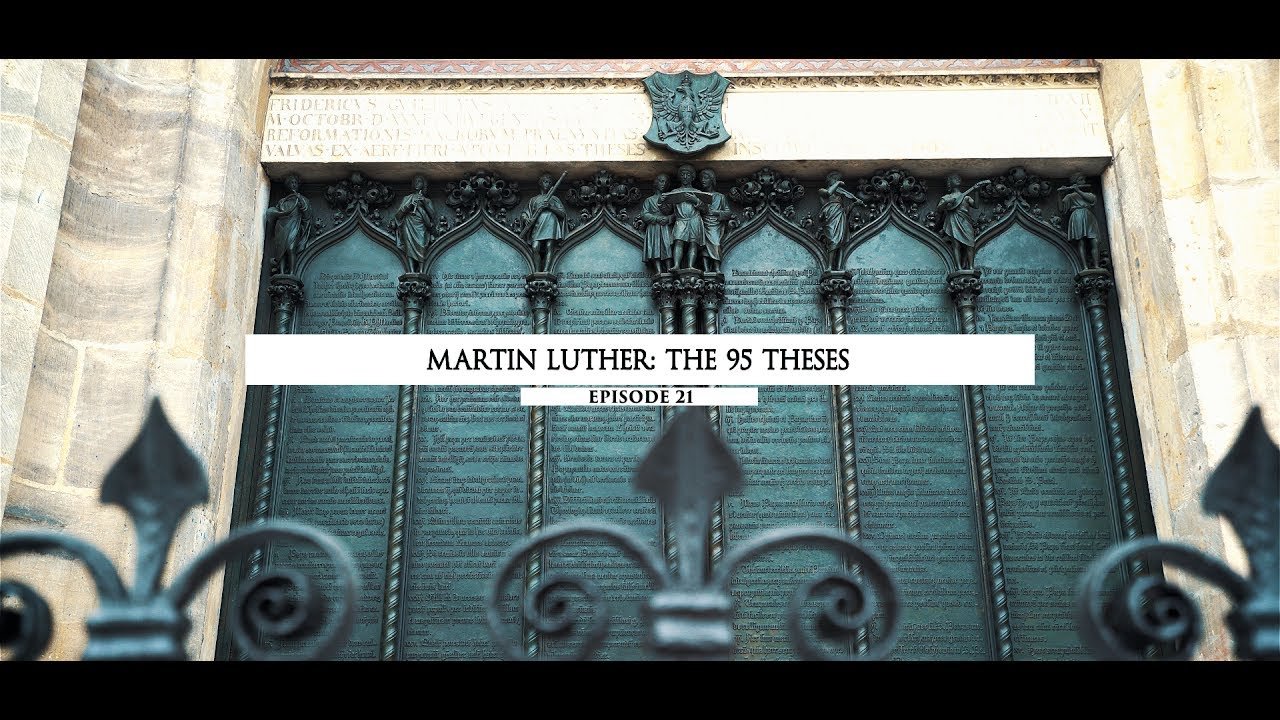 Kořeny víry: 95 tezí Martina Luthera (21/48)