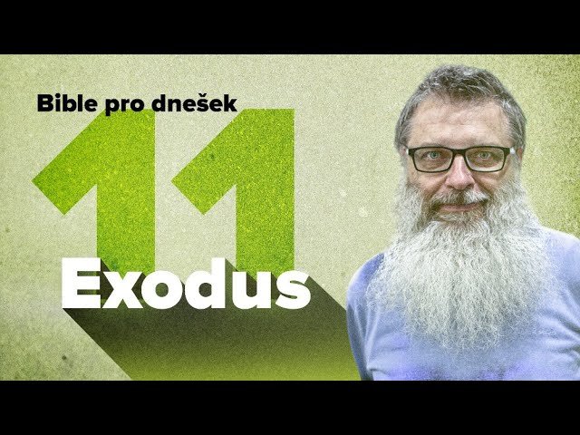 Bible pro dnešek / Selhání a Mojžíšova přímluva / 2025 3Q 11